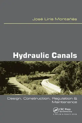 Liria Montanes | Hydraulic Canals | Buch | 978-0-367-44640-6 | www2.sack.de