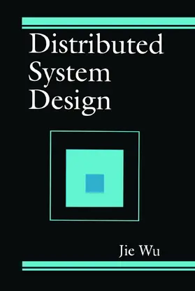 Wu |  Distributed System Design | Buch |  Sack Fachmedien