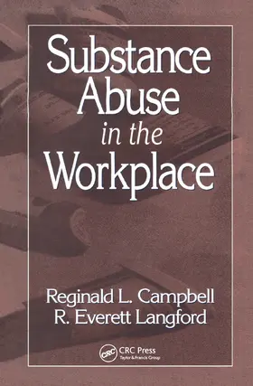 Campbell / Langford |  Substance Abuse in the Workplace | Buch |  Sack Fachmedien