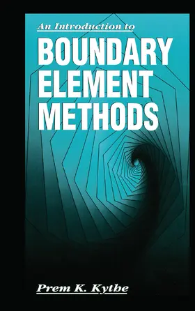 Kythe |  An Introduction to Boundary Element Methods | Buch |  Sack Fachmedien