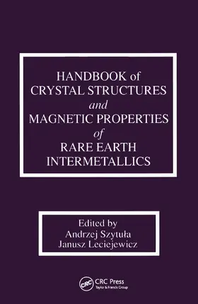 Szytula / Leciejewicz | Handbook of Crystal Structures and Magnetic Properties of Rare Earth Intermetallics | Buch | 978-0-367-44955-1 | www2.sack.de