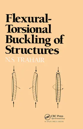 Trahair |  Flexural-Torsional Buckling of Structures | Buch |  Sack Fachmedien