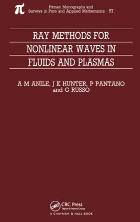 Anile / Pantano / Russo |  Ray Methods for Nonlinear Waves in Fluids and Plasmas | Buch |  Sack Fachmedien