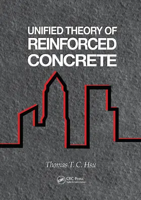 Hsu |  Unified Theory of Reinforced Concrete | Buch |  Sack Fachmedien