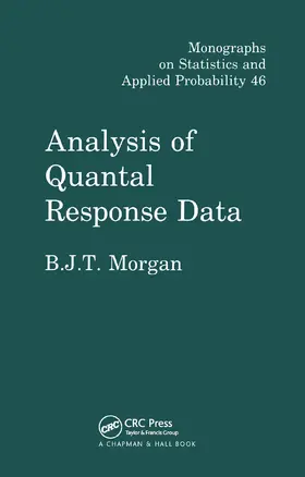 Morgan | Analysis of Quantal Response Data | Buch | 978-0-367-45024-3 | sack.de