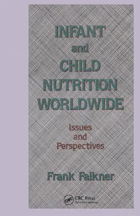 Falkner |  Infant and Child Nutrition Worldwide | Buch |  Sack Fachmedien