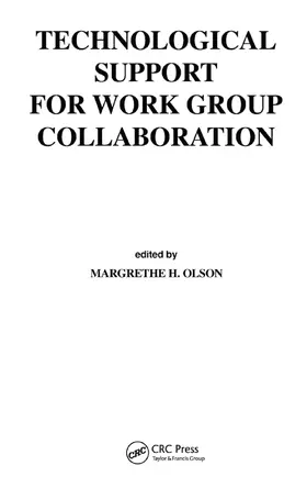 Olson / Olsonz | Technological Support for Work Group Collaboration | Buch | 978-0-367-45120-2 | sack.de