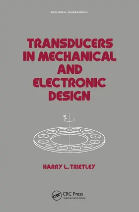 Trietley |  Transducers in Mechanical and Electronic Design | Buch |  Sack Fachmedien