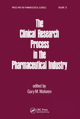 Matoren |  The Clinical Research Process in the Pharmaceutical Industry | Buch |  Sack Fachmedien
