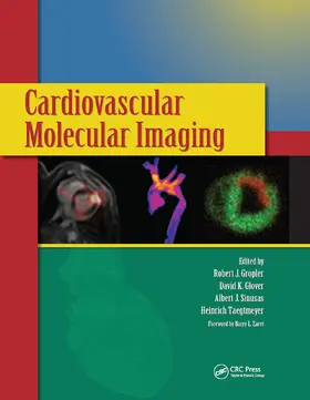 Gropler / Glover / Sinusas |  Cardiovascular Molecular Imaging | Buch |  Sack Fachmedien