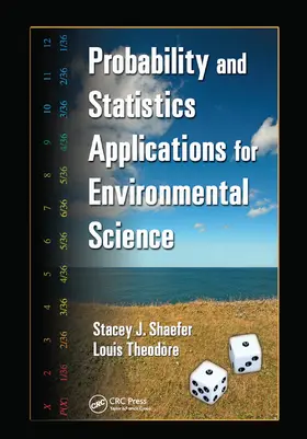 Theodore / Shaefer |  Probability and Statistics Applications for Environmental Science | Buch |  Sack Fachmedien