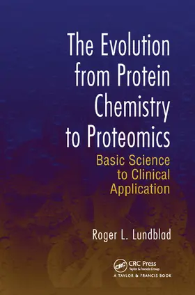 Lundblad | The Evolution from Protein Chemistry to Proteomics | Buch | 978-0-367-45399-2 | www2.sack.de