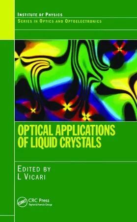 Vicari | Optical Applications of Liquid Crystals | Buch | 978-0-367-45449-4 | sack.de