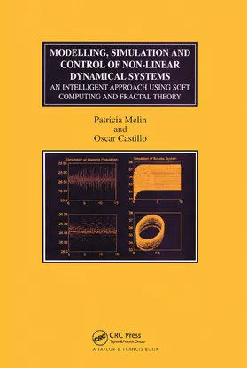 Melin / Castillo | Modelling, Simulation and Control of Non-linear Dynamical Systems | Buch | 978-0-367-45510-1 | sack.de