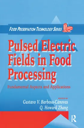 Barbosa-Canovas / Zhang |  Pulsed Electric Fields in Food Processing | Buch |  Sack Fachmedien