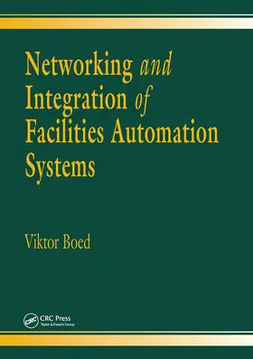 Boed | Networking and Integration of Facilities Automation Systems | Buch | 978-0-367-45558-3 | www2.sack.de