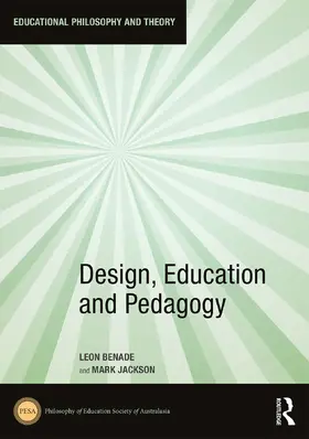 Benade / Jackson |  Design, Education and Pedagogy | Buch |  Sack Fachmedien
