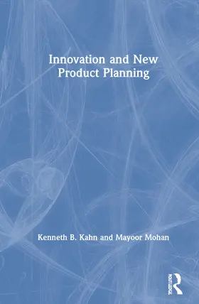 Kahn / Mohan |  Innovation and New Product Planning | Buch |  Sack Fachmedien