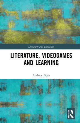 Burn |  Literature, Videogames and Learning | Buch |  Sack Fachmedien