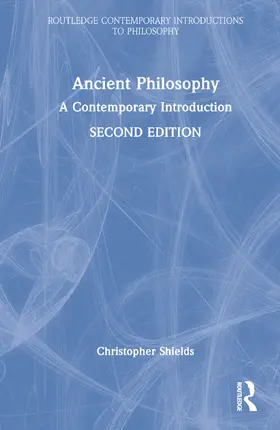 Shields |  Ancient Philosophy | Buch |  Sack Fachmedien