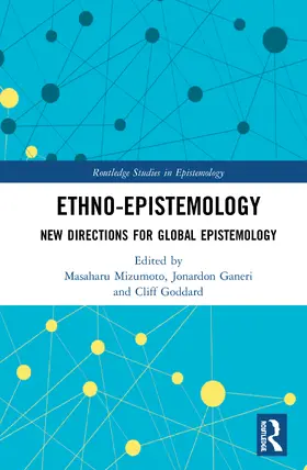 Mizumoto / Ganeri / Goddard |  Ethno-Epistemology | Buch |  Sack Fachmedien