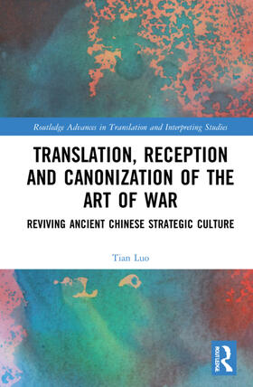 Luo |  Translation, Reception and Canonization of The Art of War | Buch |  Sack Fachmedien