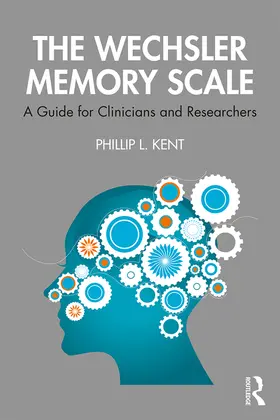 Kent |  The Wechsler Memory Scale | Buch |  Sack Fachmedien
