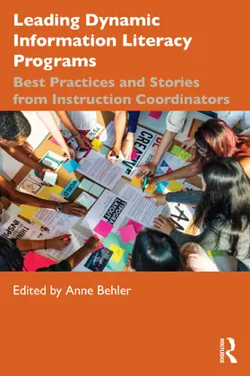 Behler | Leading Dynamic Information Literacy Programs | Buch | 978-0-367-46279-6 | sack.de