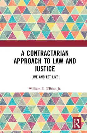 O’Brian Jr. |  A Contractarian Approach to Law and Justice | Buch |  Sack Fachmedien
