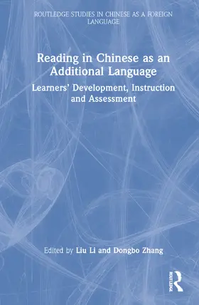 Li / Zhang |  Reading in Chinese as an Additional Language | Buch |  Sack Fachmedien