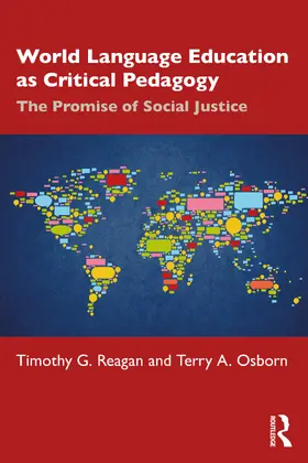 Reagan / Osborn | World Language Education as Critical Pedagogy | Buch | 978-0-367-46520-9 | sack.de