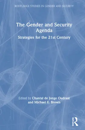 Oudraat / Brown | The Gender and Security Agenda | Buch | 978-0-367-46651-0 | sack.de