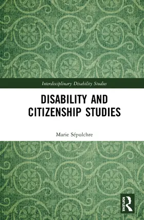 Sépulchre |  Disability and Citizenship Studies | Buch |  Sack Fachmedien