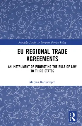 Rabinovych | EU Regional Trade Agreements | Buch | 978-0-367-46846-0 | sack.de