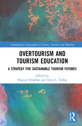 Séraphin / Yallop |  Overtourism and Tourism Education | Buch |  Sack Fachmedien