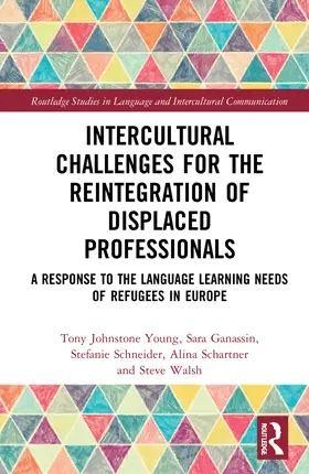 Johnstone Young / Ganassin / Schneider |  Intercultural Challenges for the Reintegration of Displaced Professionals | Buch |  Sack Fachmedien
