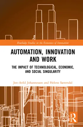 Johannessen / Saetersdal / Sætersdal |  Automation, Innovation and Work | Buch |  Sack Fachmedien