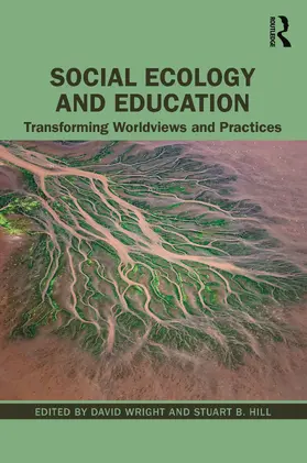 Wright / Hill |  Social Ecology and Education | Buch |  Sack Fachmedien