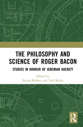 Polloni / Kedar |  The Philosophy and Science of Roger Bacon | Buch |  Sack Fachmedien