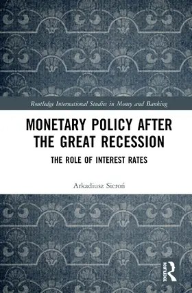 Siero¿ / Sieron |  Monetary Policy after the Great Recession | Buch |  Sack Fachmedien
