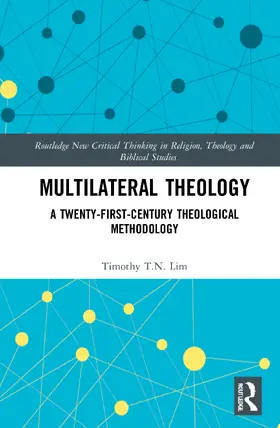 Lim | Multilateral Theology | Buch | 978-0-367-47243-6 | www2.sack.de