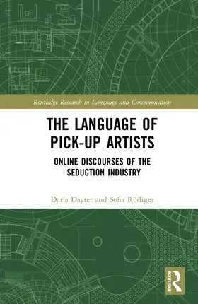 Dayter / Rüdiger |  The Language of Pick-Up Artists | Buch |  Sack Fachmedien