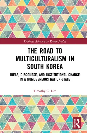 Lim |  The Road to Multiculturalism in South Korea | Buch |  Sack Fachmedien