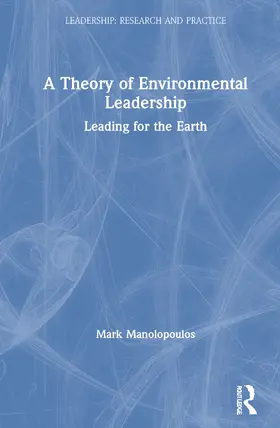 Manolopoulos |  A Theory of Environmental Leadership | Buch |  Sack Fachmedien