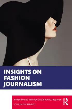 Findlay / Reponen |  Insights on Fashion Journalism | Buch |  Sack Fachmedien