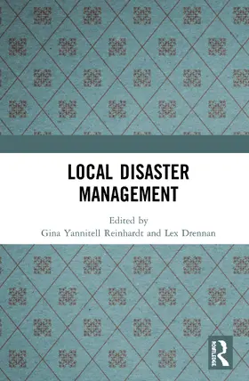 Yannitell Reinhardt / Drennan |  Local Disaster Management | Buch |  Sack Fachmedien