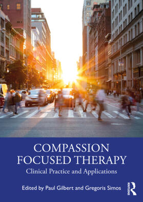 Gilbert / Simos |  Compassion Focused Therapy | Buch |  Sack Fachmedien