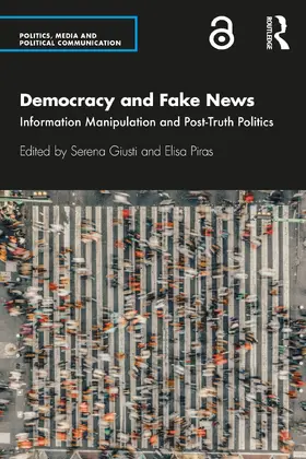 Giusti / Piras |  Democracy and Fake News | Buch |  Sack Fachmedien
