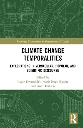 Kverndokk / Bjærke / Eriksen |  Climate Change Temporalities | Buch |  Sack Fachmedien