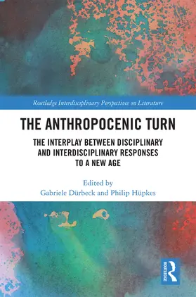 DÜRBECK / HÜPKES |  The Anthropocenic Turn | Buch |  Sack Fachmedien
